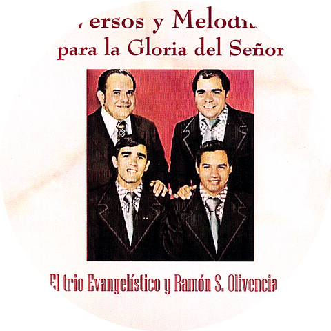 Trio Evangelistico & Ramon S. Olivencia