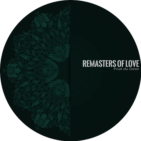 Remasters of Love