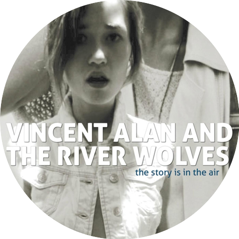 Vincent Alan and the River Wolves