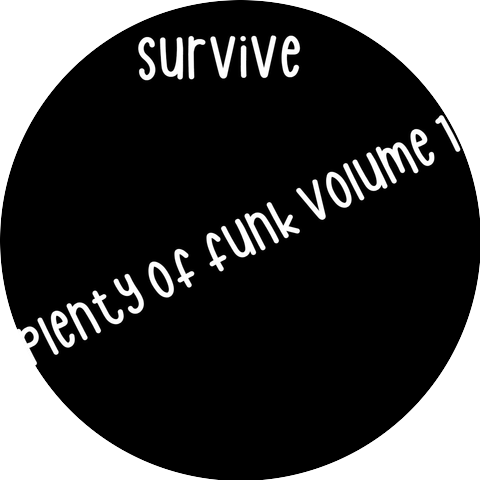 SURVIVE