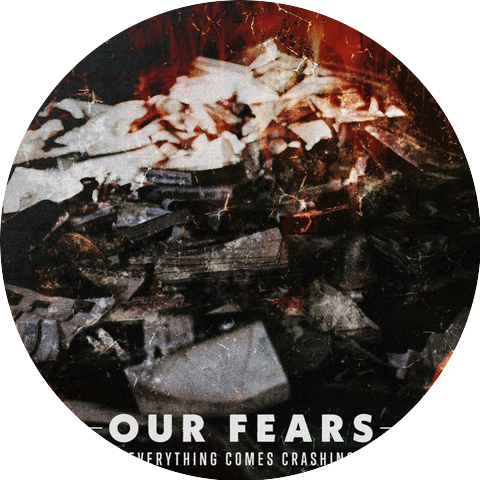 Our Fears