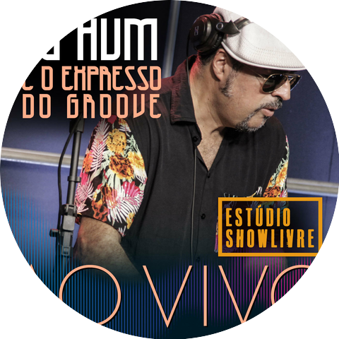 DJ Hum, Expresso do Groove
