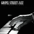 Gospel Street Jazz
