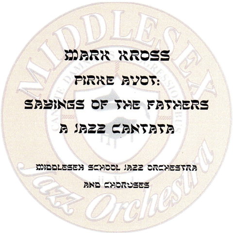 Mark Kross & Middlesex School Jazz Orchestra & Chorus