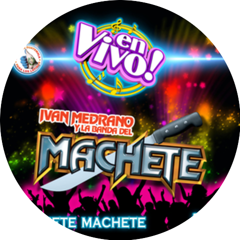 Ivan Medrano y La Banda del Machete