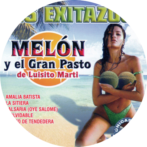 Melon Y El Gran Pasto De Luisito Marti