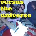Versus the Universe