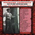 Raymond Fairchild & The Maggies Valley Boys