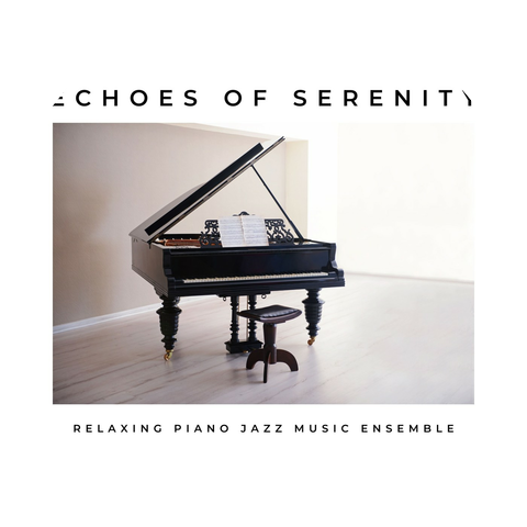 Relaxing Piano Jazz Music Ensemble