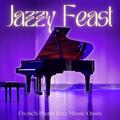 French Piano Jazz Music Oasis