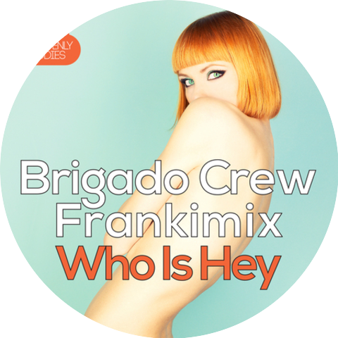 Brigado Crew & Frankimix