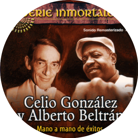 Celio González Y Alberto Beltrán