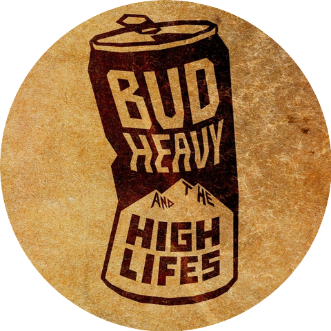 Bud Heavy & the High Life's