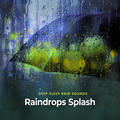 Deep Sleep Rain Sounds