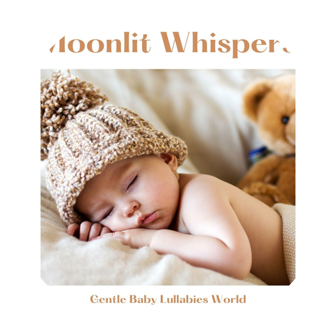Gentle Baby Lullabies World