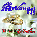 Banda Arkangel R-15