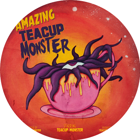 Teacup Monster