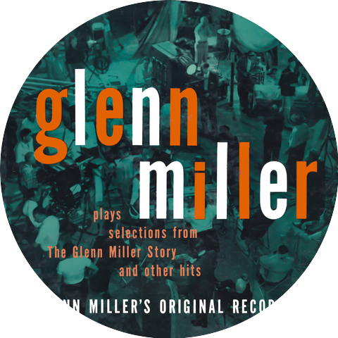 Glenn Miller and His Orchestra