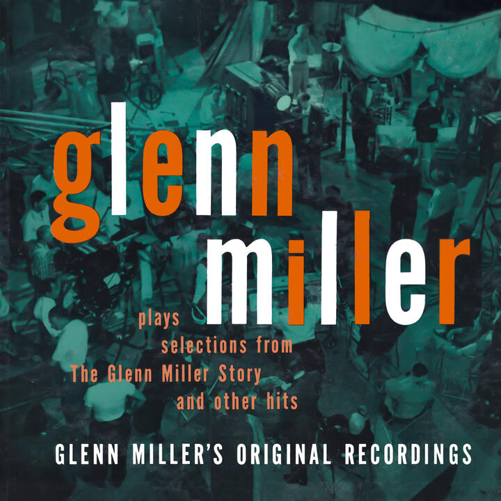 Glenn Miller and His Orchestra