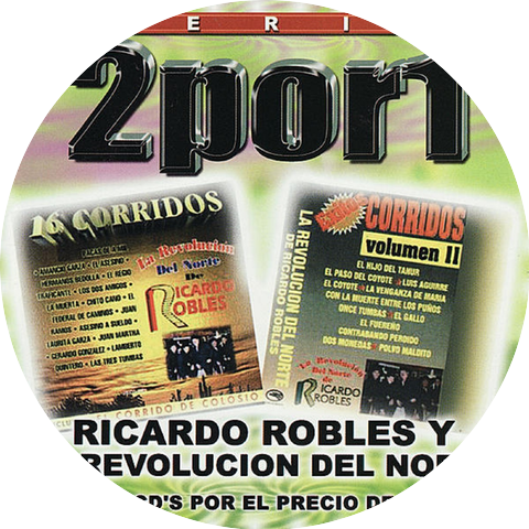 Ricardo Robles y La Revolucion del Norte