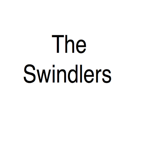 The Swindlers