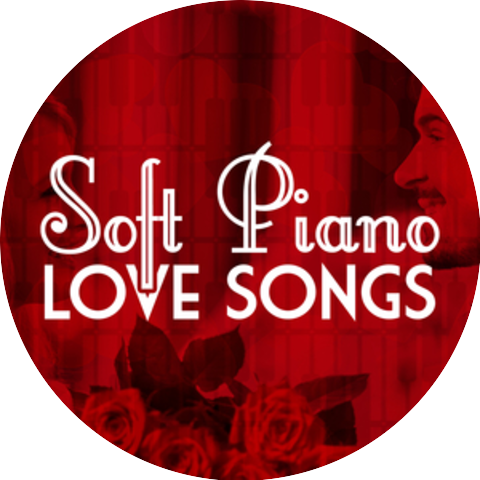 Love Songs Piano Songs|Piano Lullabies