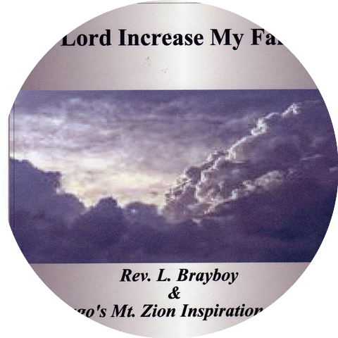 Rev. L. Brayboy & Chicago's Mount Zion Inspirational Choir