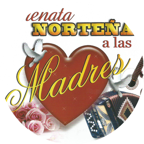 Serenata Norteâ€“a A Las Madres