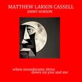 Matthew Larkin Cassell