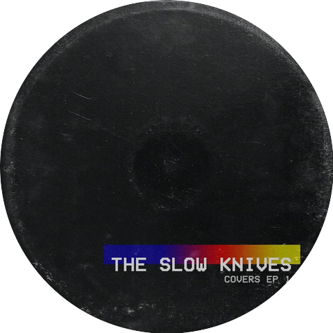 The Slow Knives