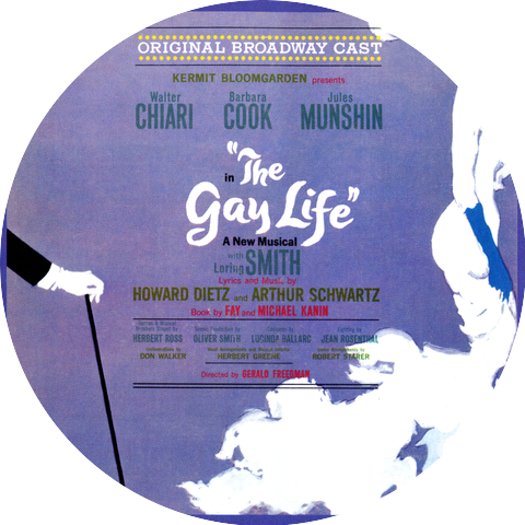 The Original Broadway Cast Of 'The Gay Life'