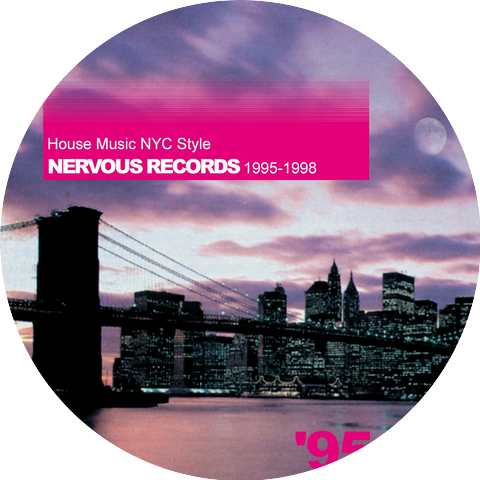 House Music Nyc Style: Nervous Records 1999-2003 / The Pride