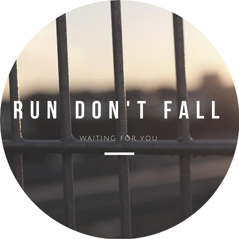Run Don't Fall