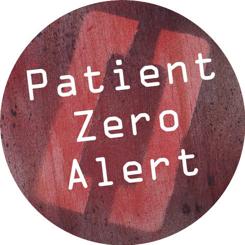 Patient Zero Alert