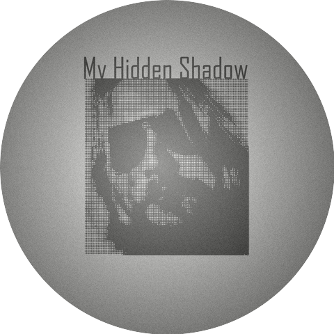 My Hidden Shadow
