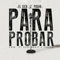 El Sica & Pusho