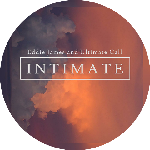 Eddie James & Ultimate Call