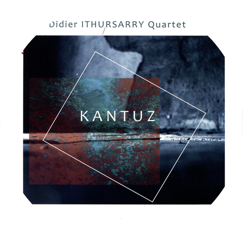 Didier Ithursarry Quartet