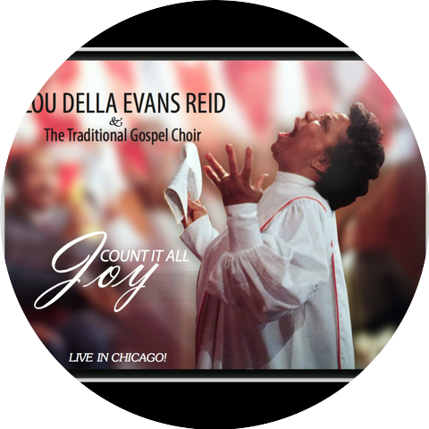Lou Della Evans-Reid & The Traditional Gospel Choir