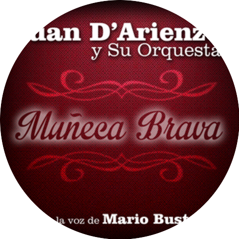 Juan D'Arienzo y Su Orquesta y Mario Bustos