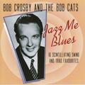 Bob Crosby & His Bob Cats