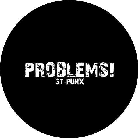 P.R.O.B.L.E.M.S.