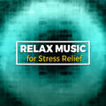 Relaxing Music for Stress Relief