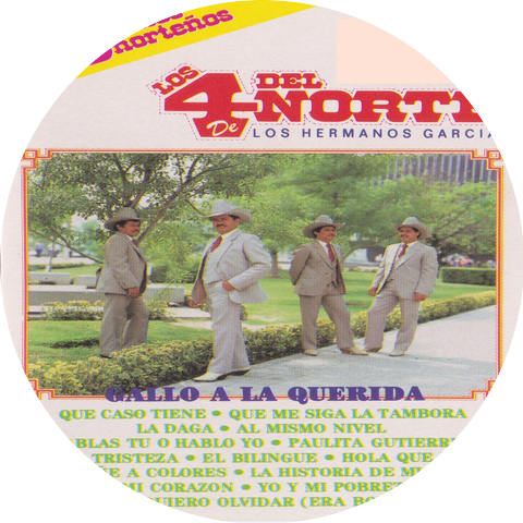 Los 4 Del Norte: Los Hermanos Garcia