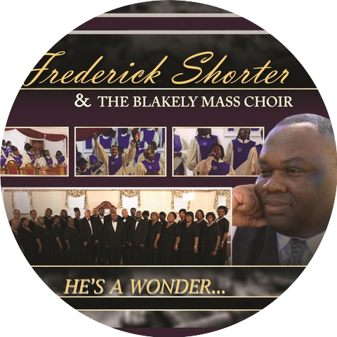 Frederick Shorter & The Blakely Mass Choir