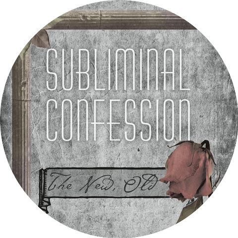 Subliminal Confession