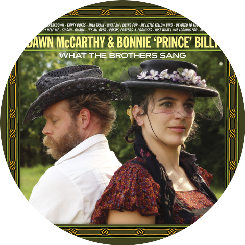 Dawn McCarthy & Bonnie 'Prince' Billy