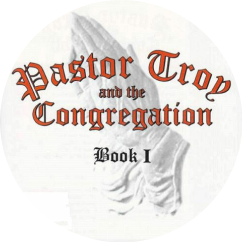Pastor Troy and The Congregation