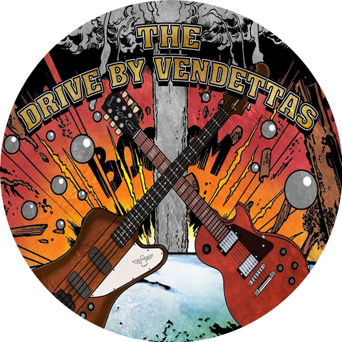 The Drive By Vendettas