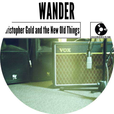 Christopher Gold & the New Old Things